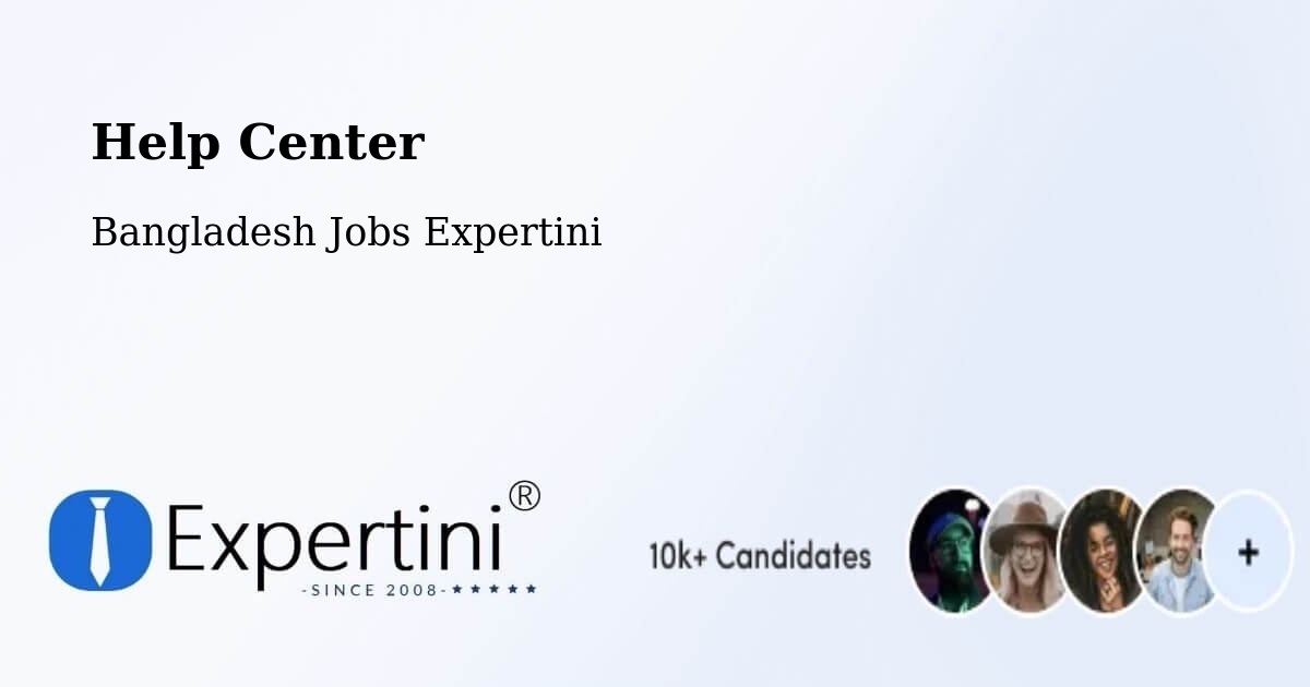 Help Center – Lākshām - Bangladesh Jobs Expertini