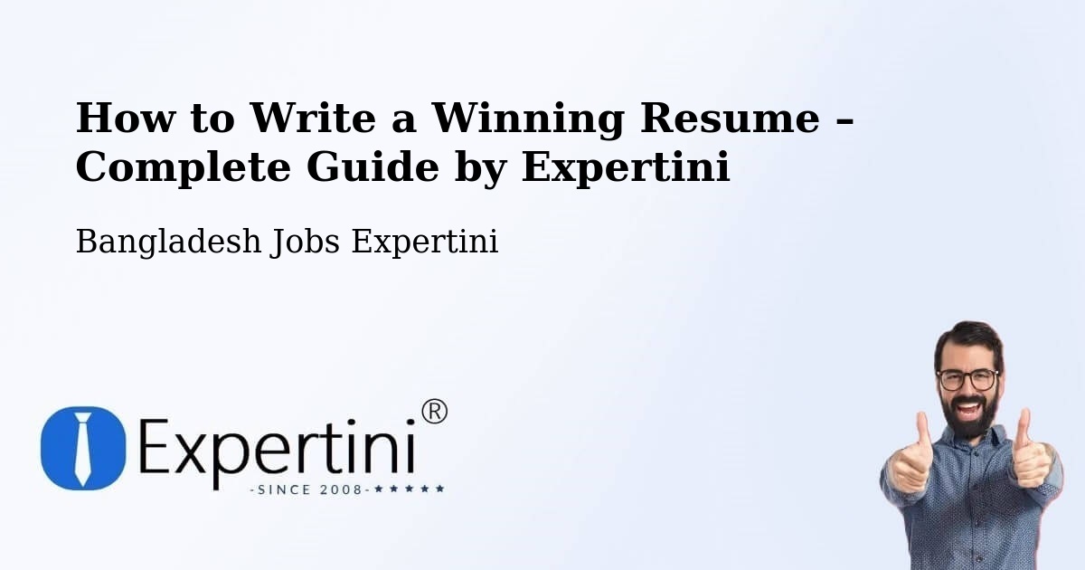 Resume Writing Guide for Job Seekers – Lākshām - Lākshām, Bangladesh Jobs Expertini